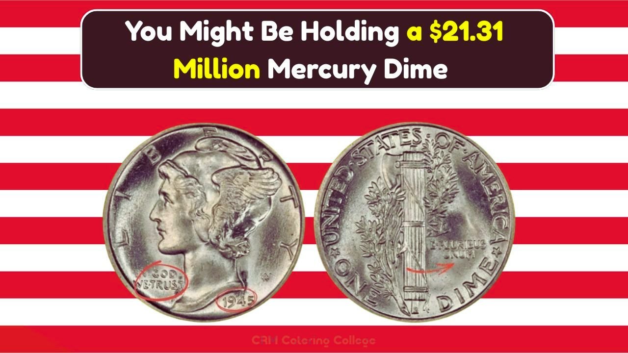 Elusive Mercury Dime Valued at $21.31 Million Could Be Hiding in Your Pocket