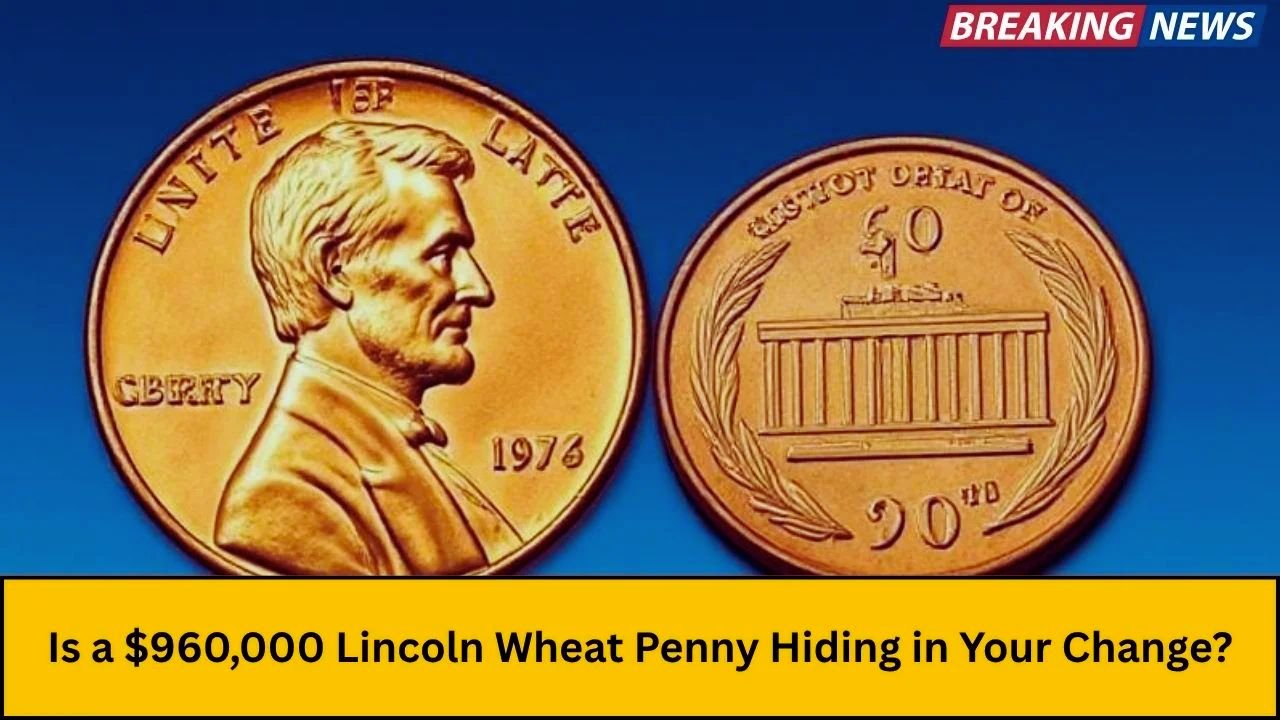 Is a $95,000 Lincoln Wheat Penny Hiding in Your Change