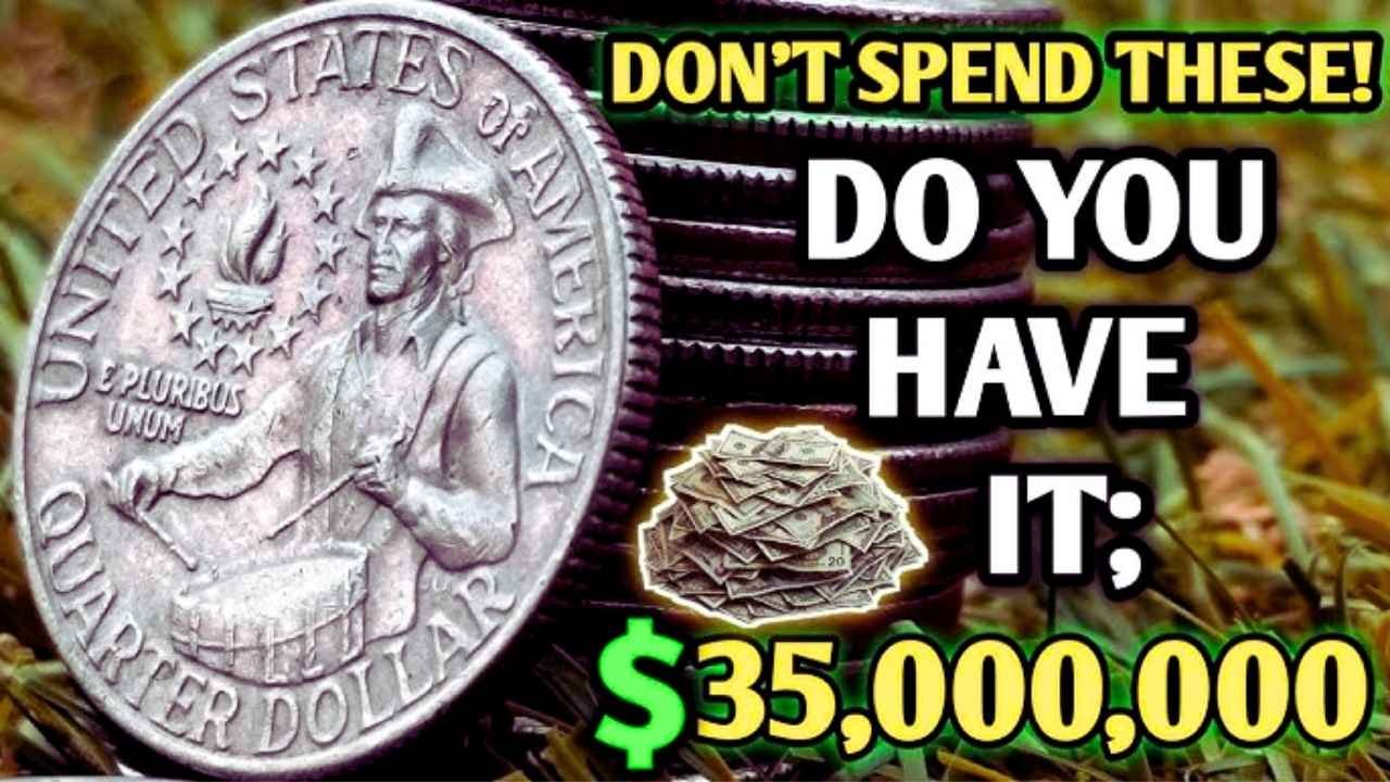 Rare Bicentennial Quarters Worth $140 Million