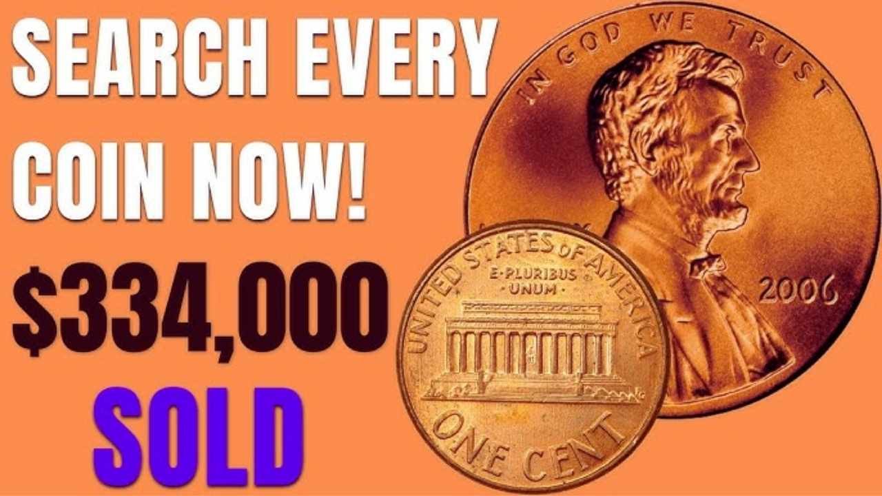 The Rare 2006 U.S. 1 Cent Coin You Need to Find
