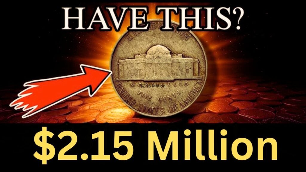 Could a $2.15 Million Nickel Be in Your Change? Hunt for These Rare Jefferson Nickels